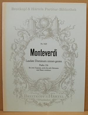 Immagine del venditore per Laudate Domunum omnes gentes. Psalm 116 fr zwei Soprane, sechs bis acht Stimmen und Basso continuo/ for two Sopranos, six to eight Voices and Basso continuo. (Breitkopf & Hrtels Partitur-Bibliothek 5325) venduto da Nicoline Thieme