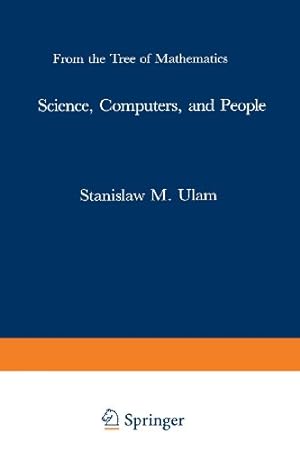Imagen del vendedor de Science, Computers, and People: From the Tree of Mathematics by ULAM [Paperback ] a la venta por booksXpress