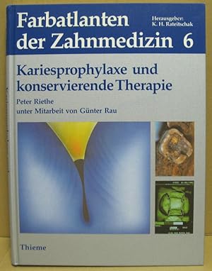 Seller image for Kariesprophylaxe und konservierende Therapie. (Farbatlanten der Zahnmedizin Band 6) for sale by Nicoline Thieme