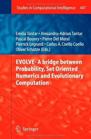 Imagen del vendedor de EVOLVE- A Bridge between Probability, Set Oriented Numerics and Evolutionary Computation (Studies in Computational Intelligence) [Hardcover ] a la venta por booksXpress