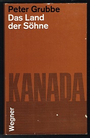 Das Land der Söhne: Kanada. -