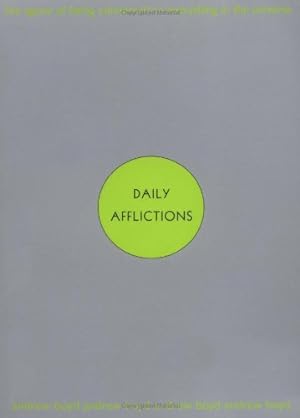 Seller image for Daily Afflictions: The Agony of Being Connected to Everything in the Universe by Boyd, Andrew [Paperback ] for sale by booksXpress