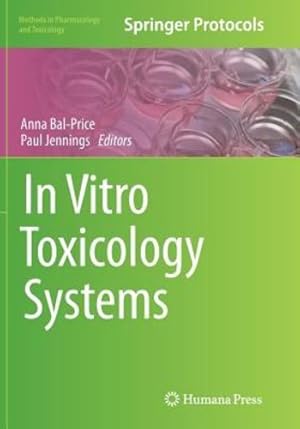 Seller image for In Vitro Toxicology Systems (Methods in Pharmacology and Toxicology) [Paperback ] for sale by booksXpress