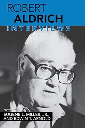 Seller image for Robert Aldrich: Interviews (Conversations with Filmmakers (Paperback)) [Soft Cover ] for sale by booksXpress