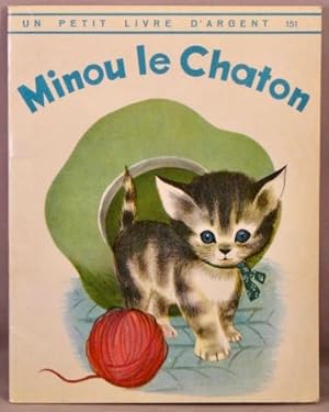 Imagen del vendedor de Minou le Chaton. a la venta por Bucks County Bookshop IOBA