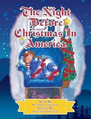 Seller image for The Night Before Christmas in America: The Patriotic Version of the Night Before Christmas (Spirit of America) [Soft Cover ] for sale by booksXpress