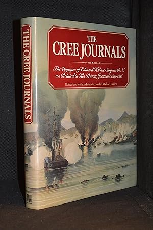 Bild des Verkufers fr The Cree Journals; the Voyages of Edward H. Cree, Surgeon R.N., As Related in His Private Journals, 1837-1856 zum Verkauf von Burton Lysecki Books, ABAC/ILAB