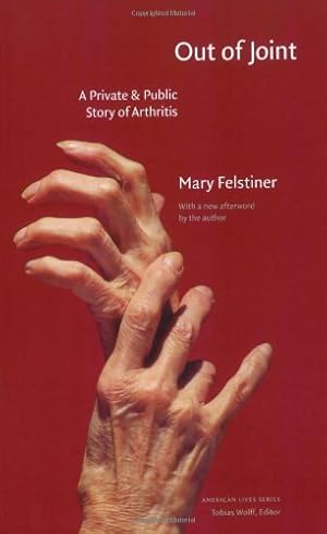 Seller image for Out of Joint: A Private and Public Story of Arthritis (American Lives) by Felstiner, Mary [Paperback ] for sale by booksXpress