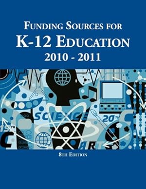 Bild des Verkufers fr Funding Sources for K-12 Education [Paperback ] zum Verkauf von booksXpress