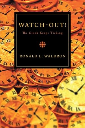 Imagen del vendedor de Watch-Out!: The Clock Keeps Ticking [Soft Cover ] a la venta por booksXpress