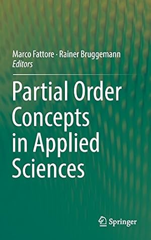 Imagen del vendedor de Partial Order Concepts in Applied Sciences [Hardcover ] a la venta por booksXpress