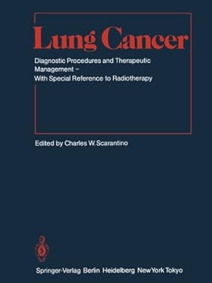 Bild des Verkufers fr Lung Cancer: Diagnostic Procedures and Therapeutic Management With Special Reference to Radiotherapy (Medical Radiology) [Paperback ] zum Verkauf von booksXpress
