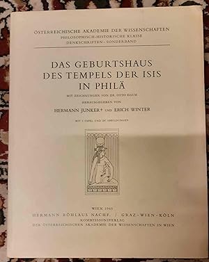 Das Geburtshaus des Tempels der Isis in Philä. Hermann Junker ; Erich Winter. Mit Zeichn. von Ott...