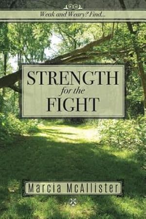 Bild des Verkufers fr Strength for the Fight [Soft Cover ] zum Verkauf von booksXpress