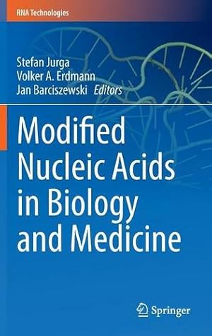 Seller image for Modified Nucleic Acids in Biology and Medicine (RNA Technologies) [Hardcover ] for sale by booksXpress