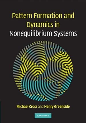 Image du vendeur pour Pattern Formation and Dynamics in Nonequilibrium Systems by Cross, Michael, Greenside, Henry [Hardcover ] mis en vente par booksXpress