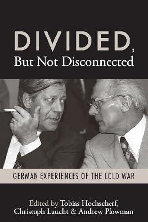 Seller image for Divided, But Not Disconnected: German Experiences of the Cold War [Paperback ] for sale by booksXpress