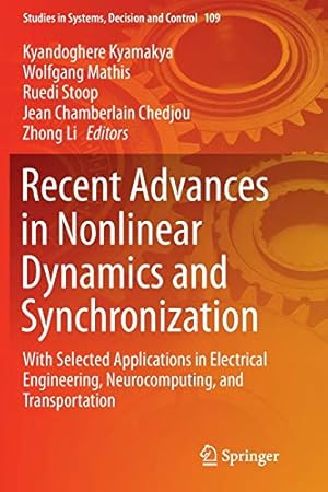 Seller image for Recent Advances in Nonlinear Dynamics and Synchronization: With Selected Applications in Electrical Engineering, Neurocomputing, and Transportation (Studies in Systems, Decision and Control) [Hardcover ] for sale by booksXpress