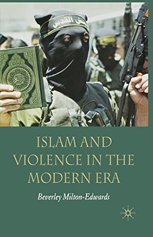 Seller image for Islam and Violence in the Modern Era by Milton-Edwards, Beverley [Paperback ] for sale by booksXpress