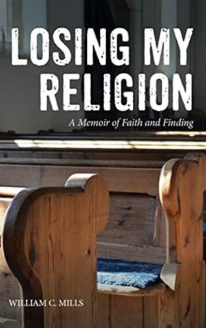 Seller image for Losing My Religion [Hardcover ] for sale by booksXpress
