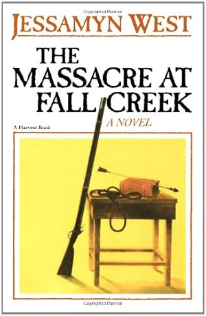 Seller image for The Massacre at Fall Creek by West, Jessamyn [Paperback ] for sale by booksXpress