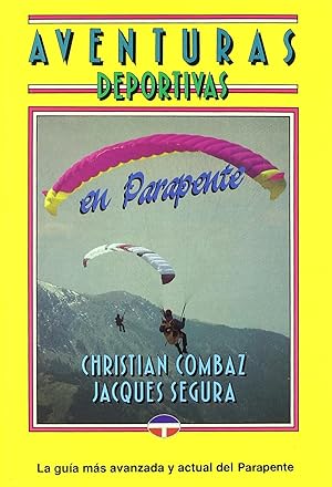 Imagen del vendedor de AVENTURAS DEPORTIVAS EN PARAPENTE a la venta por ALZOFORA LIBROS