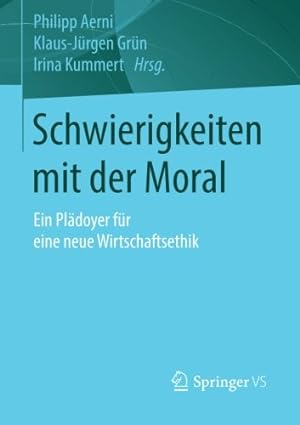 Immagine del venditore per Schwierigkeiten mit der Moral: Ein Plädoyer für eine neue Wirtschaftsethik (German Edition) [Paperback ] venduto da booksXpress