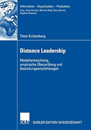 Seller image for Distance Leadership: Modellentwicklung, empirische  berprüfung und Gestaltungsempfehlungen (Information - Organisation - Produktion) (German Edition) [Soft Cover ] for sale by booksXpress