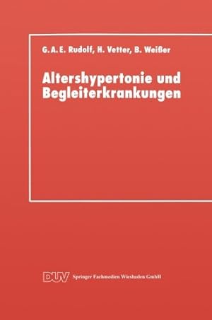 Immagine del venditore per Altershypertonie und Begleiterkrankungen (DUV: Medizin) (German Edition) by Rudolf, Gerhard A. E. [Paperback ] venduto da booksXpress