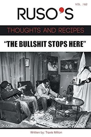 Seller image for Ruso's Thoughts and Recipes Vol.1 and Vol. 2 the Bullshit Stops Here by Milton, Travis [Paperback ] for sale by booksXpress