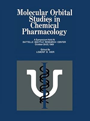 Immagine del venditore per Molecular Orbital Studies in Chemical Pharmacology [Soft Cover ] venduto da booksXpress