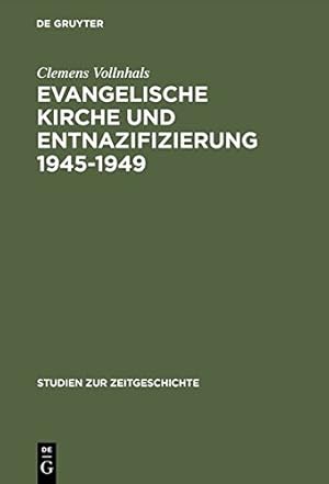 Seller image for Evangelische Kirche und Entnazifizierung 1945-1949 (Studien Zur Zeitgeschichte) (German Edition) by Vollnhals, Clemens [Turtleback ] for sale by booksXpress