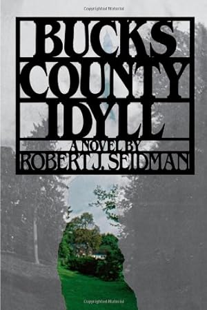 Seller image for Bucks County Idyll [Soft Cover ] for sale by booksXpress