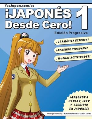 Imagen del vendedor de Japones Desde Cero! 1 (Spanish Edition) by Trombley, George, Takenaka, Yukari [Paperback ] a la venta por booksXpress