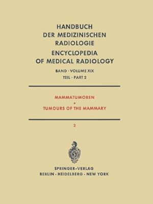 Immagine del venditore per Mammatumoren / Tumours of the Mammary: Spezielle Strahlentherapie Maligner Tumoren Teil 2 / Radiation Therapy of Malignant Tumours Part 2 (Handbuch . Radiology) (German and English Edition) by Amalric, R., Barth, V., Brunner, K.W., Chu, F.C.H., Fischedick, O., Frischbier, H.-J., Huys, J., Hellriegel, W., Hinkelbein, W., Laender, F. de, Kaae, S., Prechtel, K., Lieven, H.v., Schryver, A. de, Monteyne, R., Spitalier, J.M., Wannenmacher, M., Vaeth, J.M. [Paperback ] venduto da booksXpress