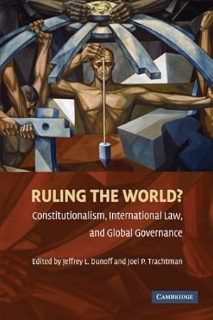 Immagine del venditore per Ruling the World?: Constitutionalism, International Law, and Global Governance [Paperback ] venduto da booksXpress