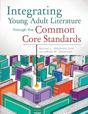 Image du vendeur pour Integrating Young Adult Literature through the Common Core Standards [Soft Cover ] mis en vente par booksXpress