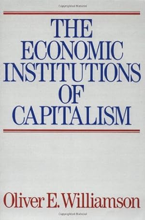 Imagen del vendedor de The Economic Institutions of Capitalism by Williamson, Oliver E. [Paperback ] a la venta por booksXpress