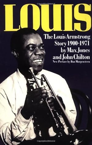 Imagen del vendedor de Louis: The Louis Armstrong Story, 1900-1971 (Da Capo Paperback) by Jones, Max [Paperback ] a la venta por booksXpress