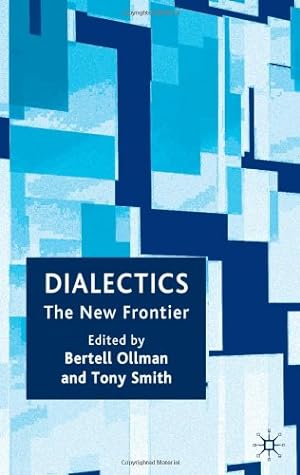 Imagen del vendedor de Dialectics for the New Century by Ollman, Bertell, Smith, Tony Bagnall [Hardcover ] a la venta por booksXpress