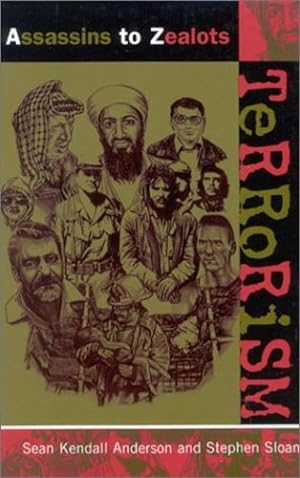 Seller image for Terrorism: Assassins to Zealots (The A to Z Guide Series) by Sean Anderson, Stephen Sloan [Paperback ] for sale by booksXpress