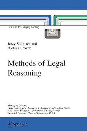 Seller image for Methods of Legal Reasoning (Law and Philosophy Library) by Stelmach, Jerzy, Brozek, Bartosz [Paperback ] for sale by booksXpress