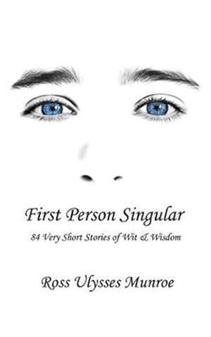 Imagen del vendedor de First Person Singular: 84 Very Short Stories of Wit & Wisdom [Soft Cover ] a la venta por booksXpress