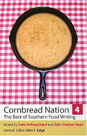 Seller image for Cornbread Nation 4: The Best of Southern Food Writing (Cornbread Nation Ser.) [Paperback ] for sale by booksXpress