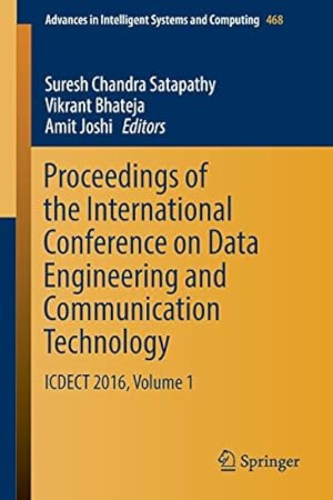 Image du vendeur pour Proceedings of the International Conference on Data Engineering and Communication Technology: ICDECT 2016, Volume 1 (Advances in Intelligent Systems and Computing) [Paperback ] mis en vente par booksXpress