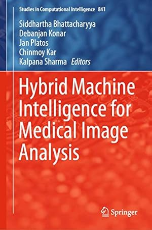 Bild des Verkufers fr Hybrid Machine Intelligence for Medical Image Analysis (Studies in Computational Intelligence) [Hardcover ] zum Verkauf von booksXpress
