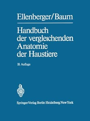 Seller image for Handbuch der vergleichenden Anatomie der Haustiere (German Edition) by Ellenberger, Wilhelm, Baum, Hermann [Paperback ] for sale by booksXpress