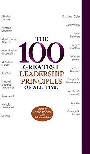 Seller image for The 100 Greatest Leadership Principles of All Time by Pockell, Leslie, Avila, Adrienne [Hardcover ] for sale by booksXpress