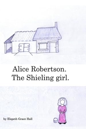 Seller image for Alice Robertson. by Hall, Elspeth Grace [Paperback ] for sale by booksXpress