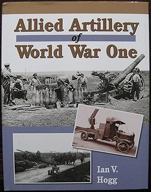 Imagen del vendedor de Allied Artillery of World War One a la venta por Vintagestan Books